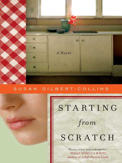Title details for Starting from Scratch by Susan Gilbert-Collins - Wait list